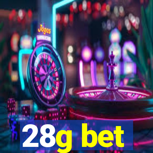 28g bet